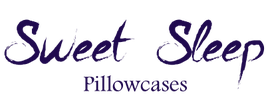 Sweet Sleep Pillowcases